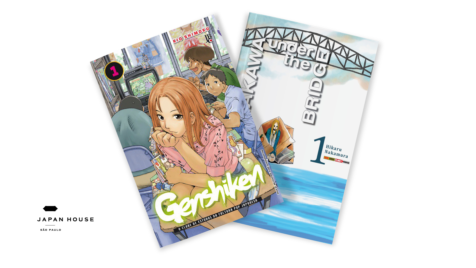 Ciclo de Mangá: Genshiken, de Kio Shimoku e Arakawa Under the Bridge, de Hikaru Nakamura
