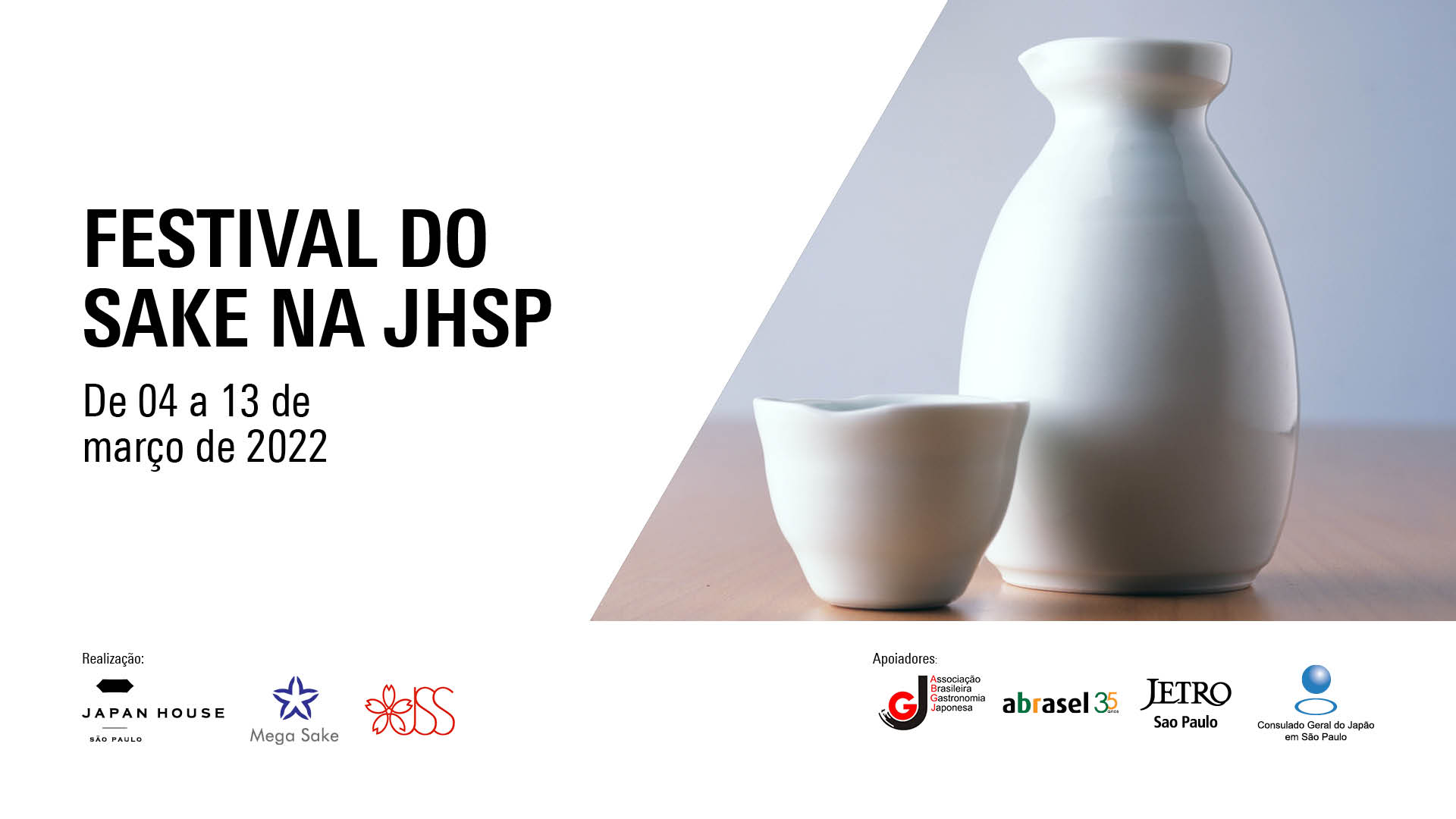 Festival do Sake na JHSP. De 04 a 13 de março de 2022.