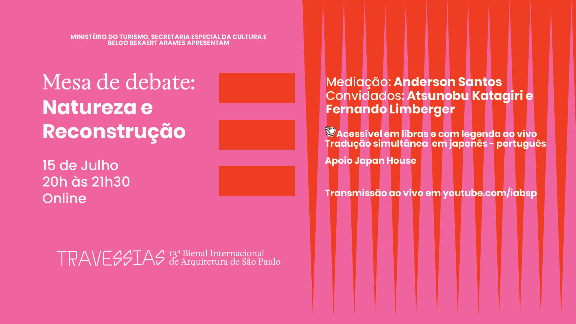 Banner informativo. Mesa de Debate: Natureza e Reconstrução. 15 de julho, das 20h às 21h30, online. Travessias - 13ª Bienal Internacional de Arquitetura de São Paulo